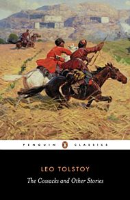 The Cossacks and Other Stories