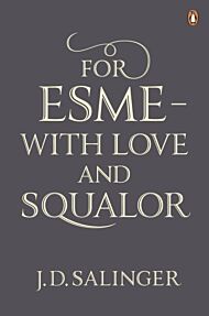 For Esme - with Love and Squalor