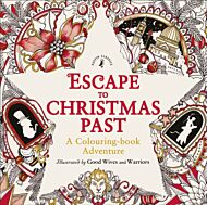 Escape to Christmas Past: A Colouring Book Adventure