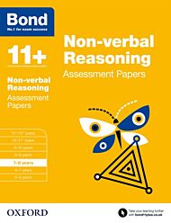 Bond 11+: Non-verbal Reasoning: Assessment Papers