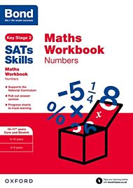 Bond SATs Skills: Maths Workbook: Numbers 10-11 Years