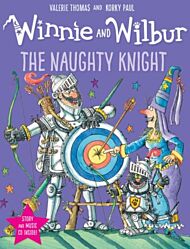 Winnie and Wilbur: The Naughty Knight