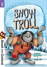 Read with Oxford: Stage 5: Snow Troll