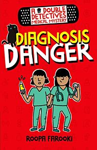 A Double Detectives Medical Mystery: Diagnosis Danger