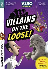 Read with Oxford: Stage 6: Hero Academy: Villains on the Loose!