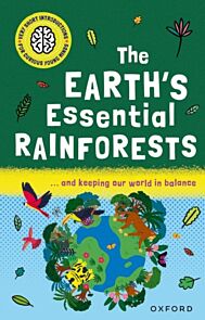 Very Short Introductions for Curious Young Minds: The Earth's Essential Rainforests