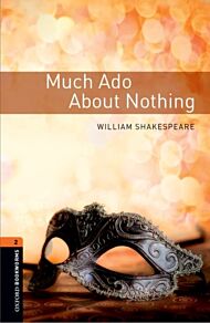 Oxford Bookworms Library: Level 2:: Much Ado about Nothing Playscript