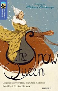 Oxford Reading Tree TreeTops Greatest Stories: Oxford Level 17: The Snow Queen