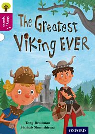 Oxford Reading Tree Story Sparks: Oxford Level 10: The Greatest Viking Ever