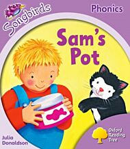 Oxford Reading Tree Songbirds Phonics: Level 1+: Sam's Pot