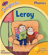 Oxford Reading Tree Songbirds Phonics: Level 5: Leroy