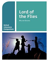 Oxford Literature Companions: Lord of the Flies