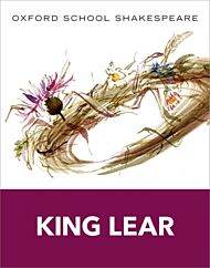 Oxford School Shakespeare: King Lear