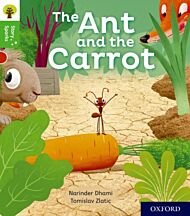 Oxford Reading Tree Story Sparks: Oxford Level 2: The Ant and the Carrot