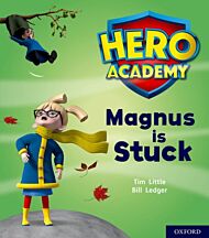 Hero Academy: Oxford Level 1+, Pink Book Band: Magnus is Stuck