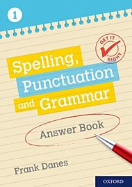 Get It Right: KS3; 11-14: Spelling, Punctuation and Grammar Answer Book 1