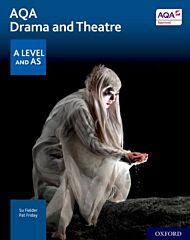 AQA Drama and Theatre: A Level and AS