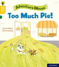 Oxford Reading Tree Word Sparks: Level 5: Too Much Pie!