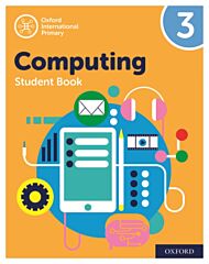 Oxford International Primary Computing: Student Book 3