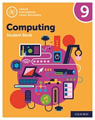 Oxford International Lower Secondary Computing Student Book 9