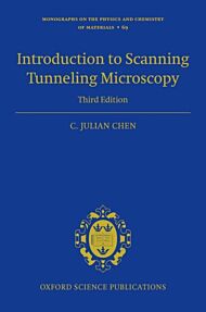 Introduction to Scanning Tunneling Microscopy Third Edition