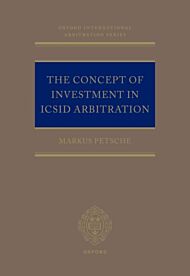 The Concept of Investment in ICSID Arbitration