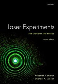 Laser Experiments for Chemistry and Physics, Second Edition