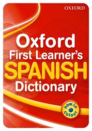 Oxford First Learner's Spanish Dictionary