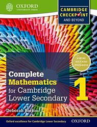 Complete Mathematics for Cambridge Lower Secondary 1 (First Edition)