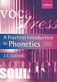 A Practical Introduction to Phonetics