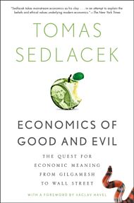 Economics of Good and Evil