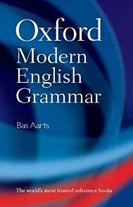 Oxford Modern English Grammar