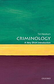 Criminology: A Very Short Introduction