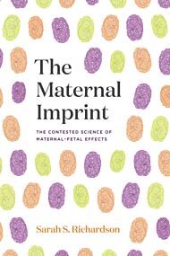 The Maternal Imprint