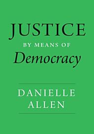 Justice by Means of Democracy