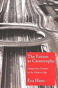 The Future as Catastrophe