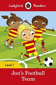 Ladybird Readers Level 1 - Jon's Football Team (ELT Graded Reader)