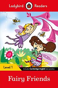 Ladybird Readers Level 1 - Fairy Friends (ELT Graded Reader)