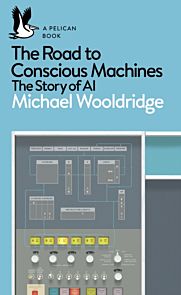 The Road to Conscious Machines