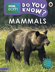 Do You Know? Level 3 ¿ BBC Earth Mammals