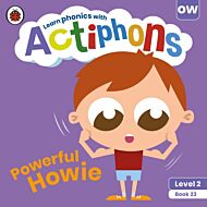 Actiphons Level 2 Book 23 Powerful Howie