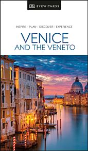 Venice and the Veneto Eyewitness Guide