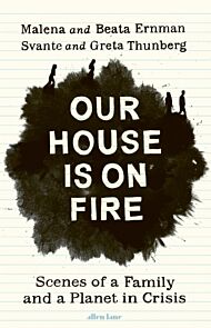 Our House is on Fire