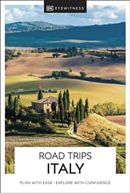 Italy Road Trips DK Eyewitness