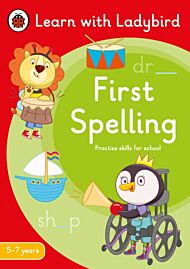 First Spelling: A Learn with Ladybird Activity Book 5-7 years