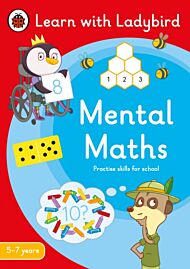 Mental Maths: A Learn with Ladybird Activity Book 5-7 years