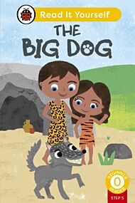 The Big Dog (Phonics Step 5): Read It Yourself - Level 0 Beginner Reader