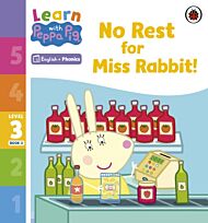 Learn with Peppa Phonics Level 3 Book 2 ¿ No Rest for Miss Rabbit! (Phonics Reader)