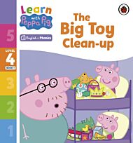 Learn with Peppa Phonics Level 4 Book 1 ¿ The Big Toy Clean-up (Phonics Reader)