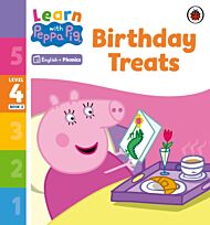 Learn with Peppa Phonics Level 4 Book 3 ¿ Birthday Treats (Phonics Reader)